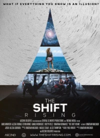 Постер фильма: The Shift Rising