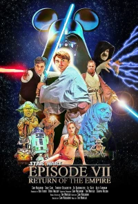 Постер фильма: Звёздные Войны VII: Возвращение Империи