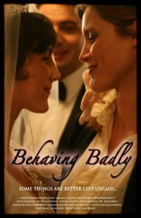 Постер фильма: Behaving Badly