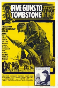 Постер фильма: Five Guns to Tombstone