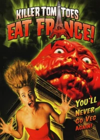 Постер фильма: Помидоры-убийцы съедают Францию!