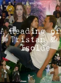 Постер фильма: Чтение «Тристана и Изольды»