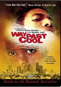Постер фильма: Way Past Cool