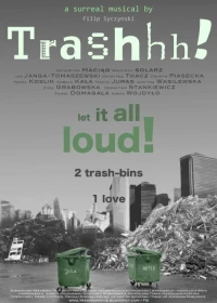 Постер фильма: Trashhh