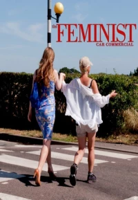 Постер фильма: The Feminist Car Commercial