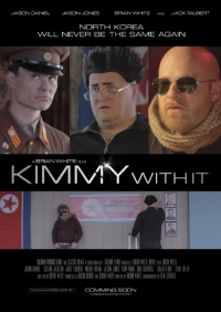 Постер фильма: Kimmy with It