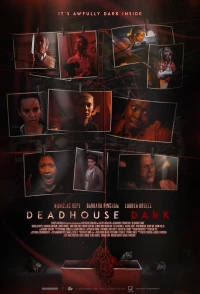 Постер фильма: Deadhouse Dark