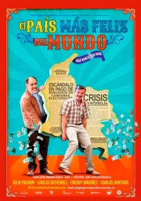Постер фильма: El Pais Mas Feliz Del Mundo