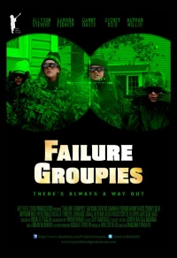 Постер фильма: Failure Groupies