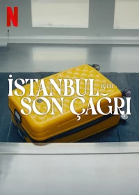 Постер фильма: Заканчивается посадка на рейс в Стамбул
