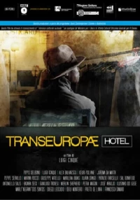 Постер фильма: Transeuropae Hotel