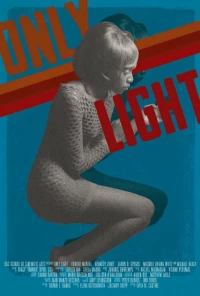Постер фильма: Only Light