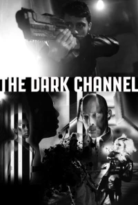 Постер фильма: The Dark Channel