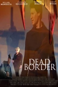 Постер фильма: Dead Border