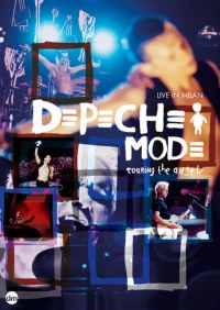 Постер фильма: Depeche Mode: Touring the Angel - Live in Milan