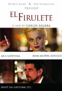 Постер фильма: El firulete