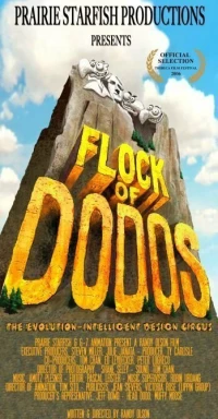 Постер фильма: Flock of Dodos: The Evolution-Intelligent Design Circus