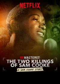 Постер фильма: Ремастеринг: Два убийства Сэма Кука