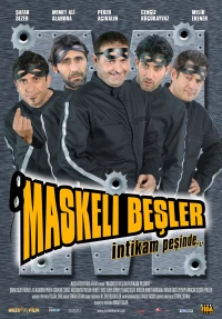 Постер фильма: Maskeli Besler: Intikam Pesinde