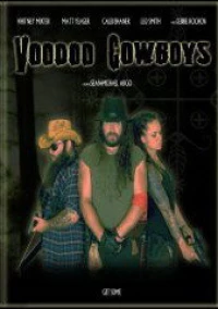 Постер фильма: Voodoo Cowboys
