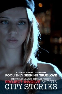 Постер фильма: Foolishly Seeking True Love