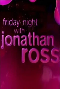 Постер фильма: В пятницу вечером с Джонатаном Россом