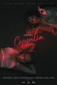Постер фильма: Отель «Коппелиа»