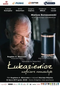 Lukasiewicz - nafciarz romantyk