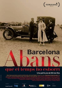 Постер фильма: Barcelona, abans que el temps ho esborri