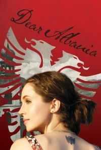 Постер фильма: Дорогая Албания