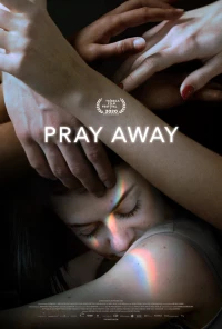 Постер фильма: Pray Away: Лечение молитвой