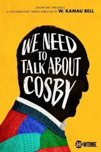 Постер фильма: We Need to Talk About Cosby