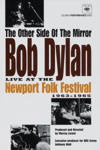 Постер фильма: The Other Side of the Mirror: Bob Dylan at the Newport Folk Festival