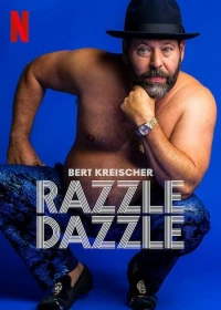 Постер фильма: Bert Kreischer: Razzle Dazzle