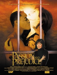 Постер фильма: Passion and Prejudice