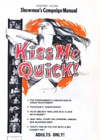 Постер фильма: Kiss Me Quick!