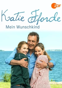 Постер фильма: Katie Fforde: Mein Wunschkind
