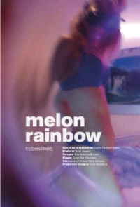 Постер фильма: Melon Rainbow