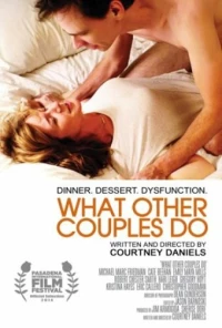 Постер фильма: What Other Couples Do