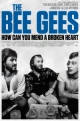 История группы Bee Gees: Как собрать разбитое сердце