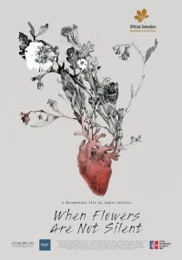 Постер фильма: Когда цветы не молчат