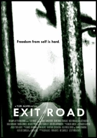 Постер фильма: Exit Road