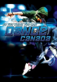 Постер фильма: So You Think You Can Dance Canada