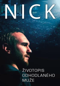 Постер фильма: NICK: Biography of a Determined Man