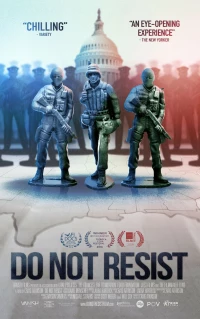 Постер фильма: Do Not Resist