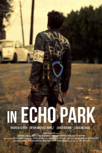 Постер фильма: In Echo Park