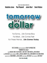 Постер фильма: Tomorrow for a Dollar