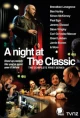 A Night at the Classic