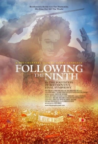 Постер фильма: Following the Ninth: In the Footsteps of Beethoven's Final Symphony