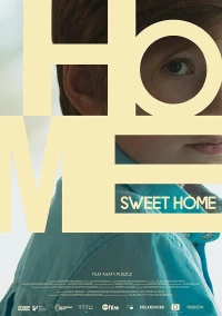 Постер фильма: Home Sweet Home